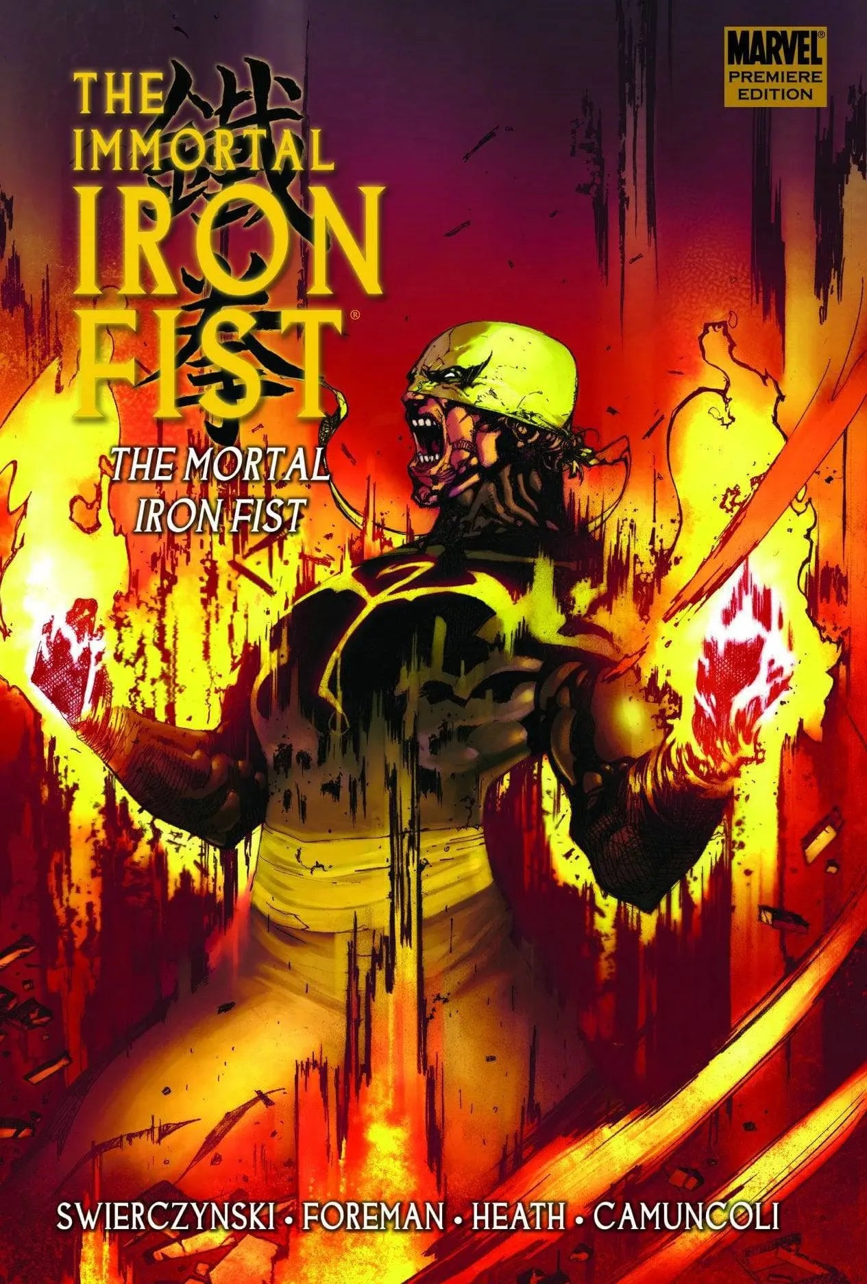 RARE: Immortal Iron Fist Volume 4: The Mortal Iron Fist Premiere HC Hardcover April 8 2009 King Gaming