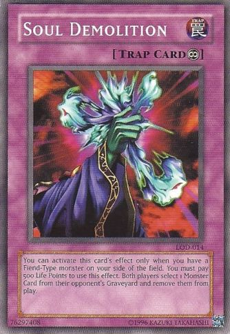 Soul Demolition - Common - Yu-Gi-Oh King Gaming